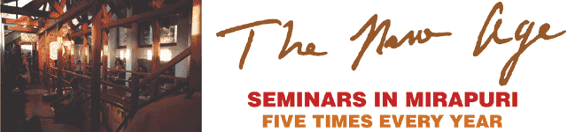 The New Age Seminars in Mirapuri