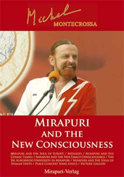 Mirapuri and the new Consciousness
