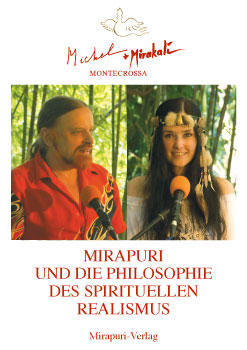 Mirapuri und die Philosophie des spirituellen Realismus