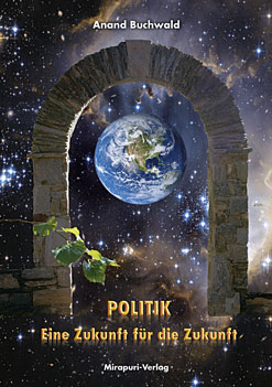 Politik - Eine Zukunft für die Zukunft
