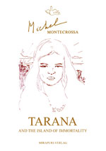 Tarana and the Island Of Immortality