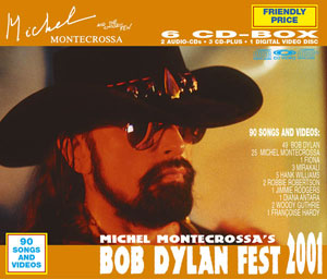 Michel Montecrossa's Bob Dylan Fest 2001