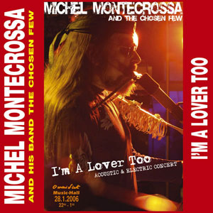 I'm A Lover Too Acoustic & Electric Concert