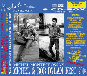 Michel Montecrossa's Michel & Bob Dylan Fest 2004