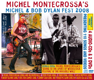 Michel Montecrossa's Michel & Bob Dylan Fest 2008