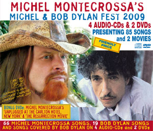 Michel Montecrossa's Michel & Bob Dylan Fest 2009