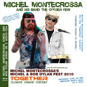 Michel Montecrossa's Michel & Bob Dylan Fest 2010